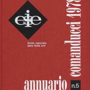 ANNUARIO COMANDUCCI 1978 (N. 5) - Guida ragionata delle Belle Arti
