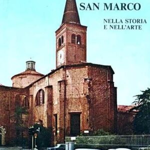 SAN MARCO NELLA STORIA E NELL'ARTE