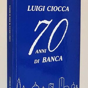 70 ANNI DI BANCA