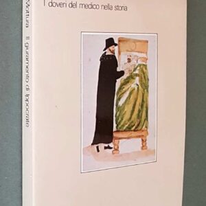 IL GIURAMENTO DI IPPOCRATE - I doveri del medico nella storia