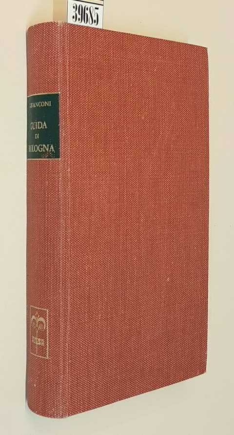GUIDA DI BOLOGNA - Presentazione di Giancarlo Roversi