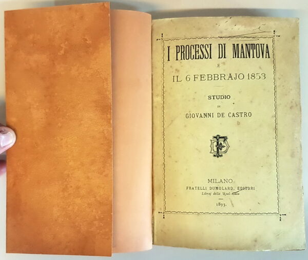 I PROCESSI DI MANTOVA E IL 6 FEBBRAIO 1853 - immagine 2
