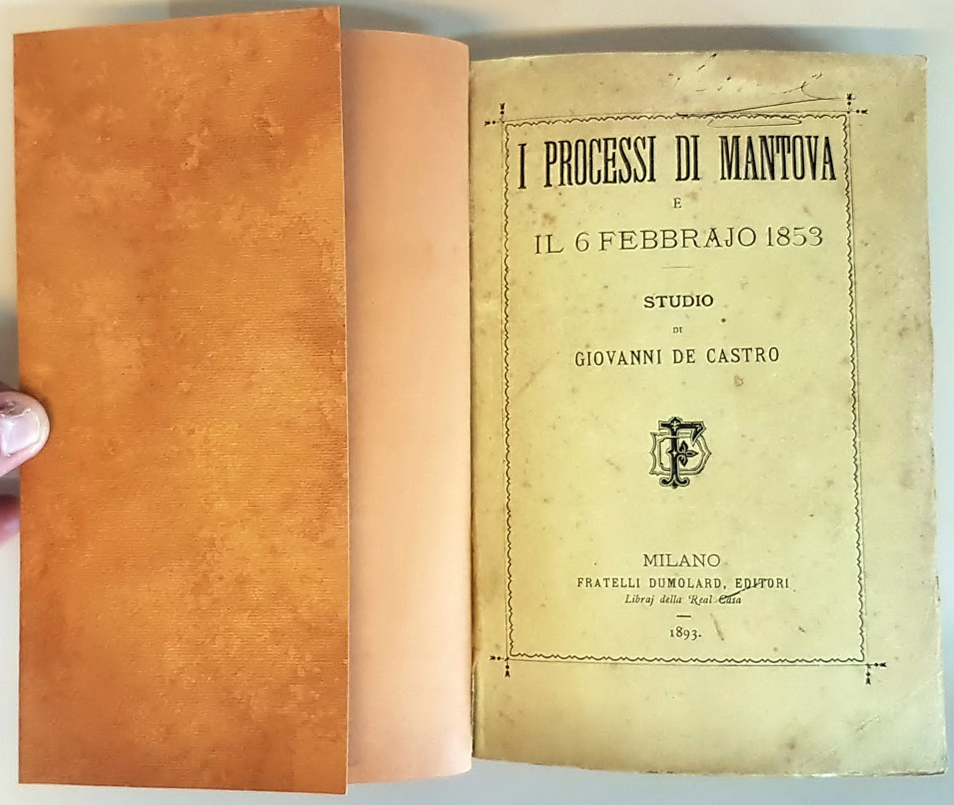 I PROCESSI DI MANTOVA E IL 6 FEBBRAIO 1853 - immagine 2
