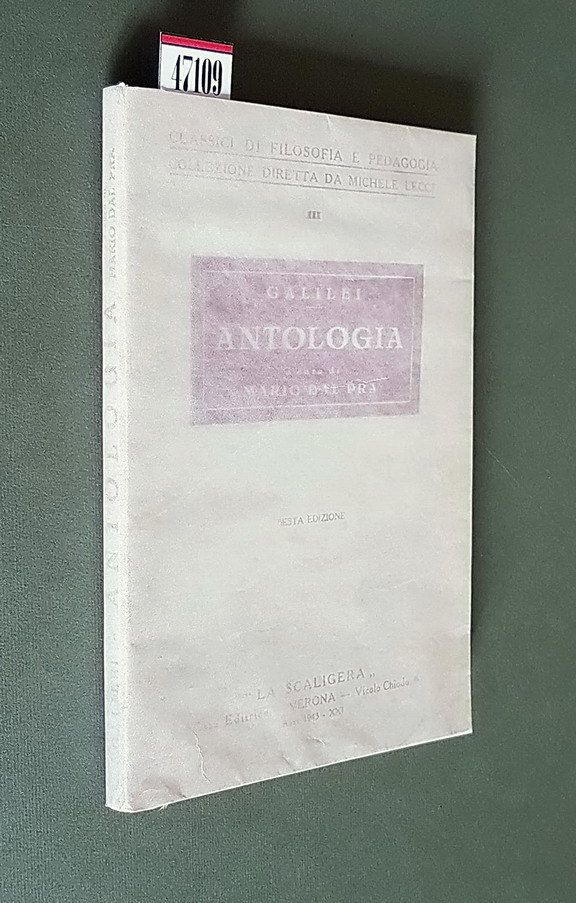 ANTOLOGIA scritti scelti con introduzione e note a cura di Mario Dal Pra